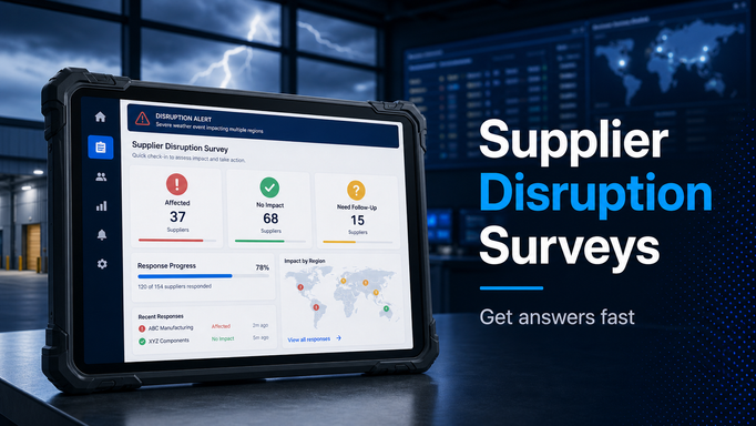 How to Quickly Survey Suppliers During a Supply Chain Disruption