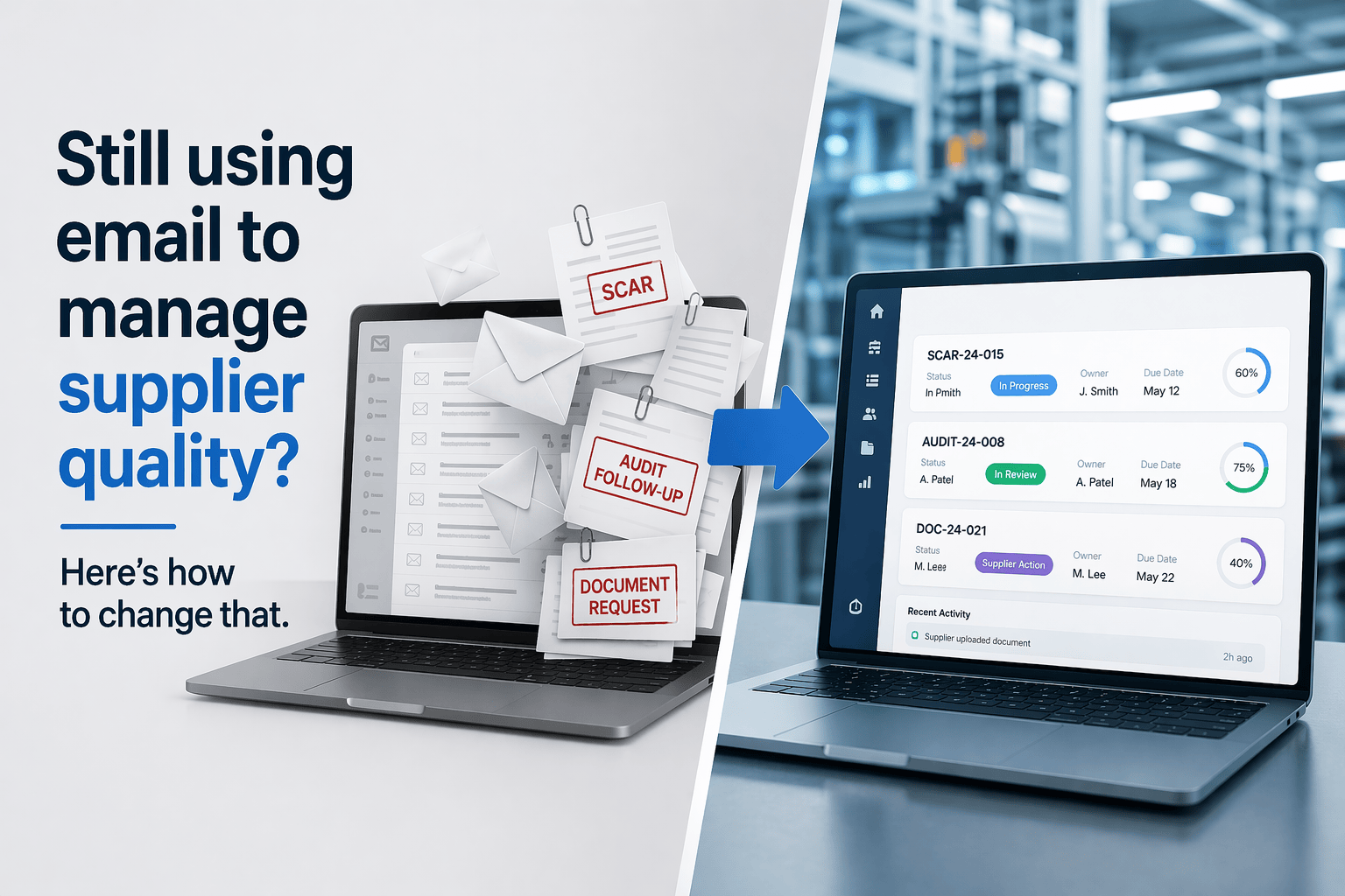 Still using email to manage supplier quality? Here’s how to change that